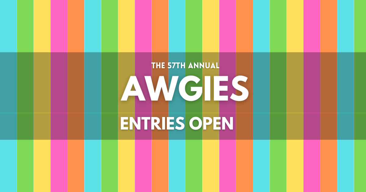 The AWGIE Awards are open for entries!